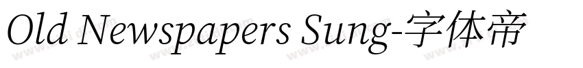 Old Newspapers Sung字体转换